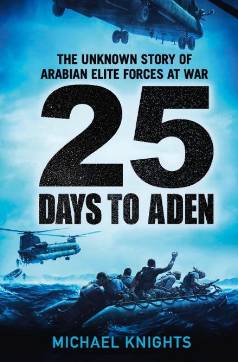 25 Days to Aden – Bericht über die Auseinandersetzung um Aden